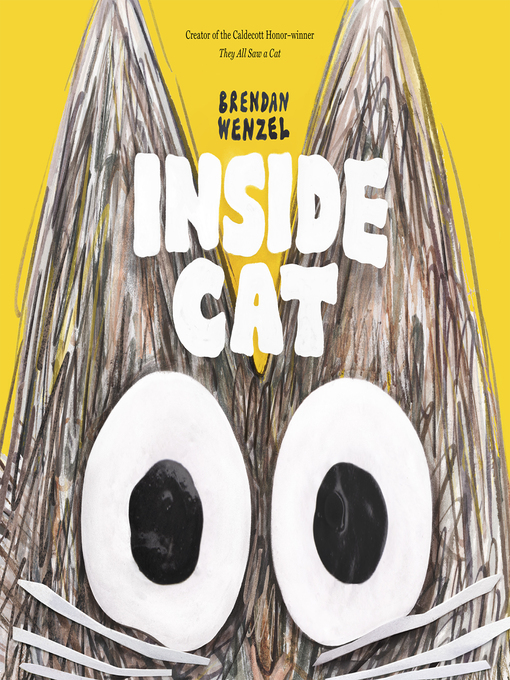 Title details for Inside Cat by Brendan Wenzel - Wait list